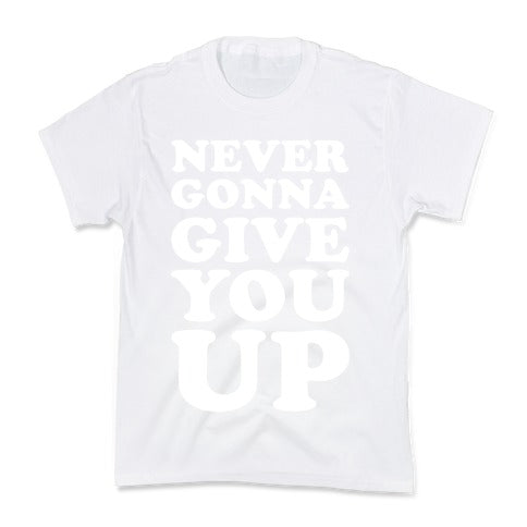 Never Gonna Give You Up Kid's Tee